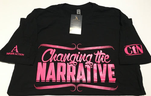 Changing the Narrative Pink/Black T-shirt