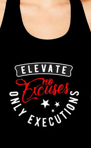 Elevate No Excuses Only Executions 'All White Text' Tank